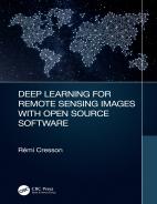 Deep Learning for Remote Sensing Images with Open Source Software Harcover